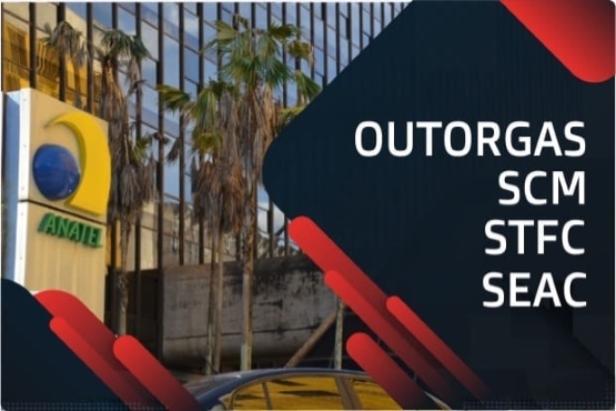 Outorgas SCM, STFC e SEAC