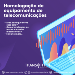 Homologação de equipamento de telecomunicações