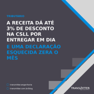 Capa: a Receita da ate 3% de desconto na CSLL por entregar em dia