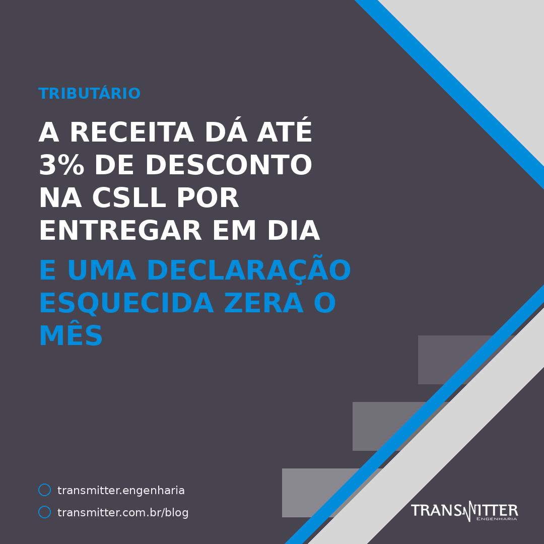 Capa: a Receita da ate 3% de desconto na CSLL por entregar em dia