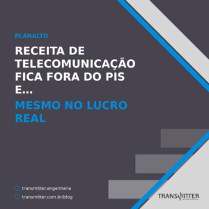 Receita de telecomunicação fica fora do PIS e…