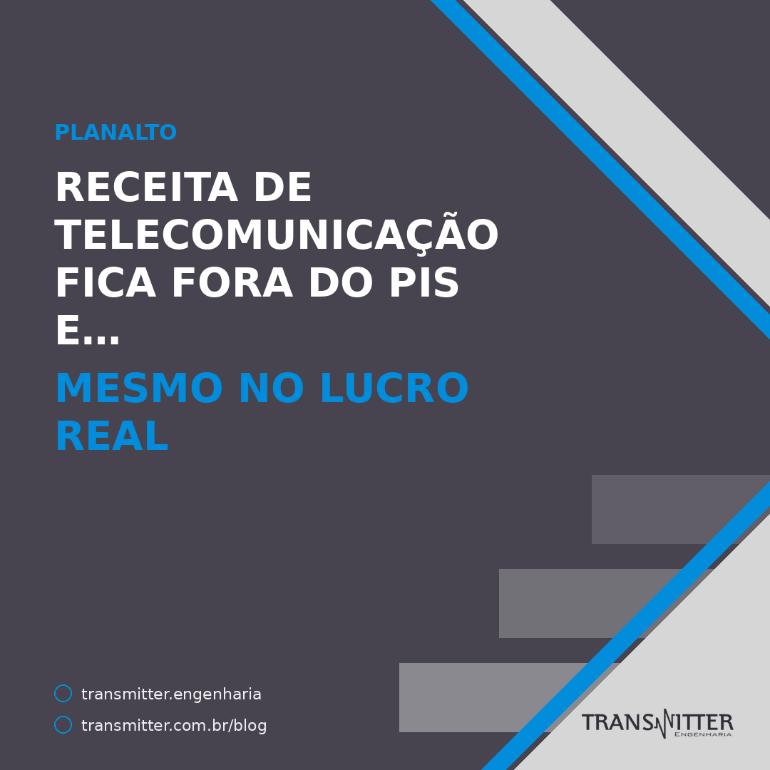 Receita de telecomunicação fica fora do PIS e…