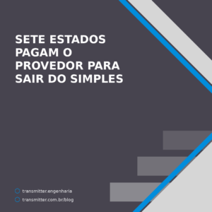 Sete estados reduzem o ICMS do provedor que sai do Simples — e a Receita cobra IRPJ sobre o benefíci