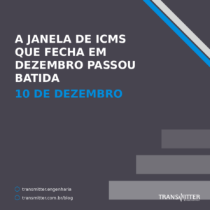 A janela de ICMS que fecha em 10 de dezembro passou batida — e a que virou notícia ainda não abriu