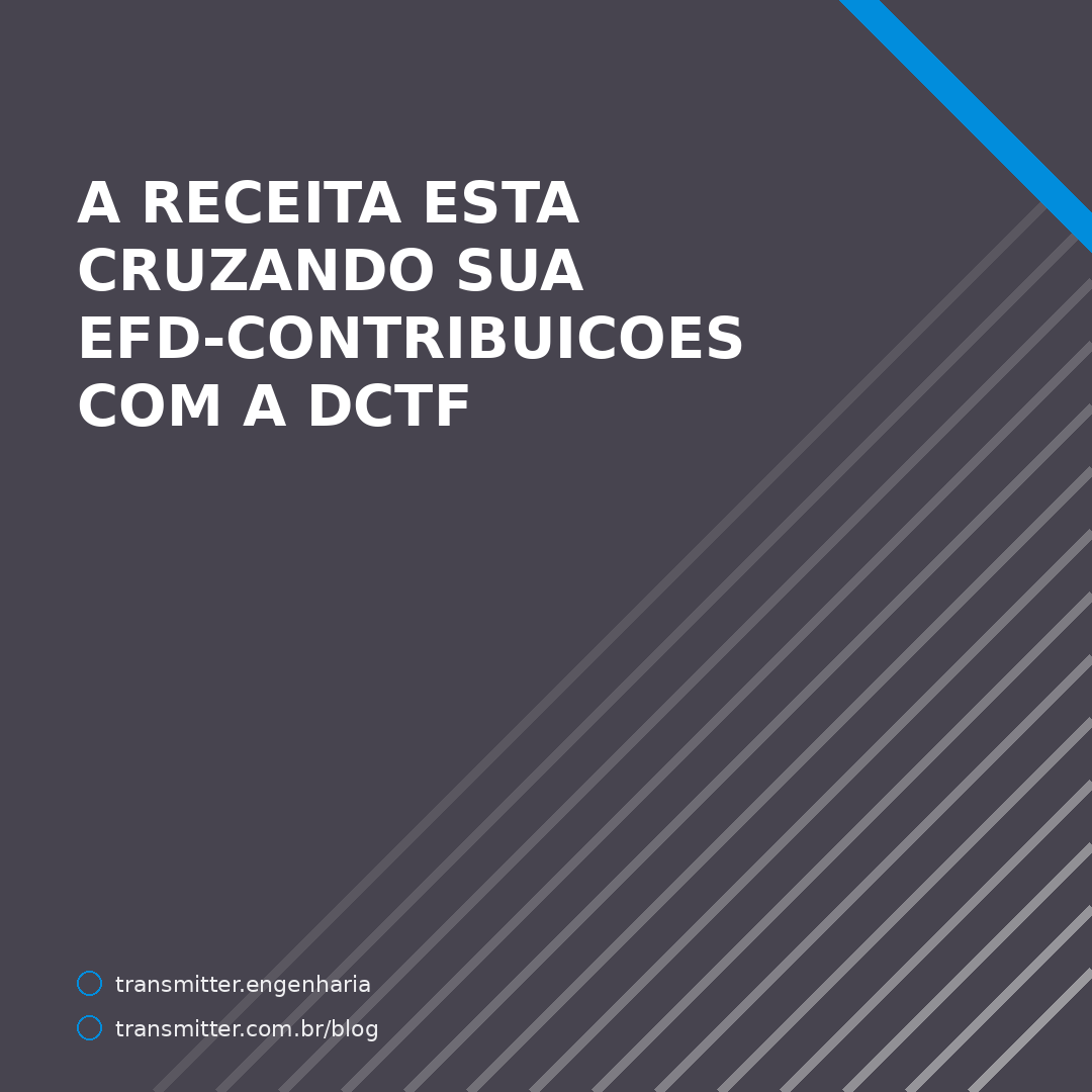 A Receita está cruzando sua EFD-Contribuições com a DCTF — e o prazo para corrigir é 30 de outubro