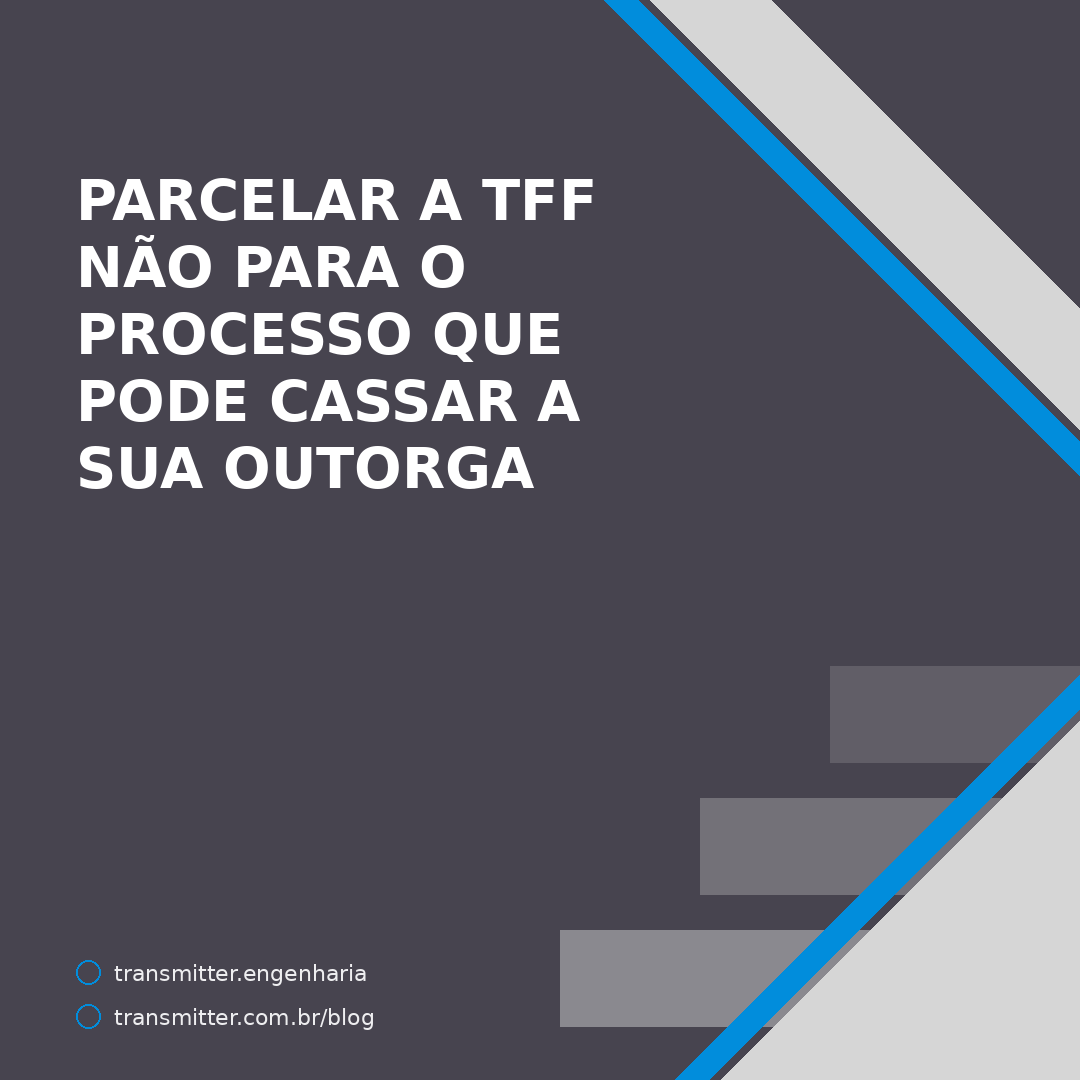 Parcelar a TFF não para o processo que pode cassar a sua outorga