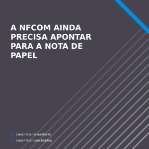 A NFCom ainda precisa apontar para a nota de papel — e um campo dela guarda o hash do Convênio 115