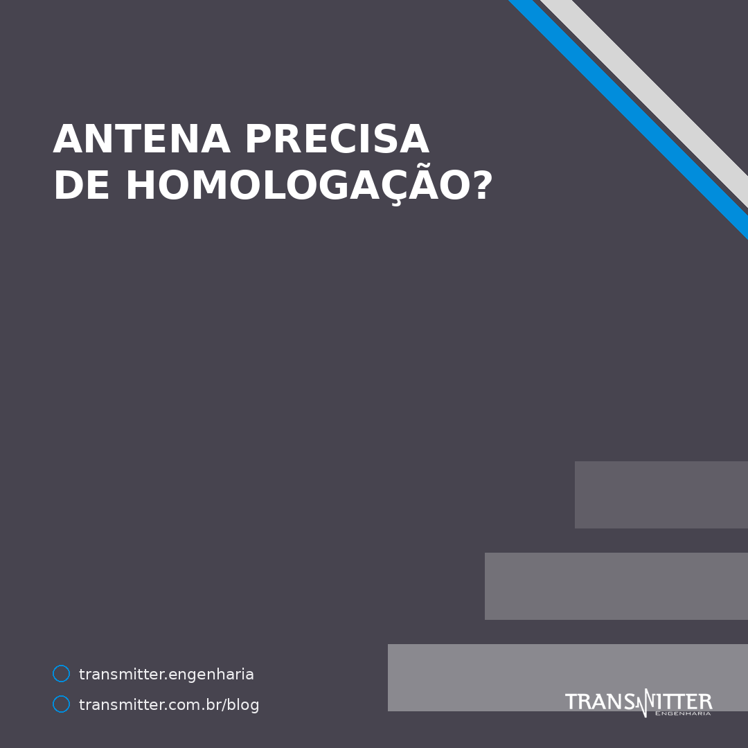 Antena precisa de homologação? A ponto-área saiu da lista em 2021 — o enlace e o rádio continuam, e